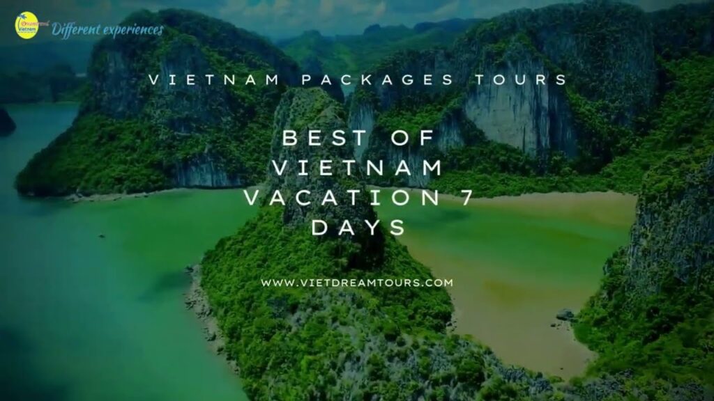 VIETNAM PACKAGE TOURS - BEST OF VIETNAM VACATION 7 DAYS