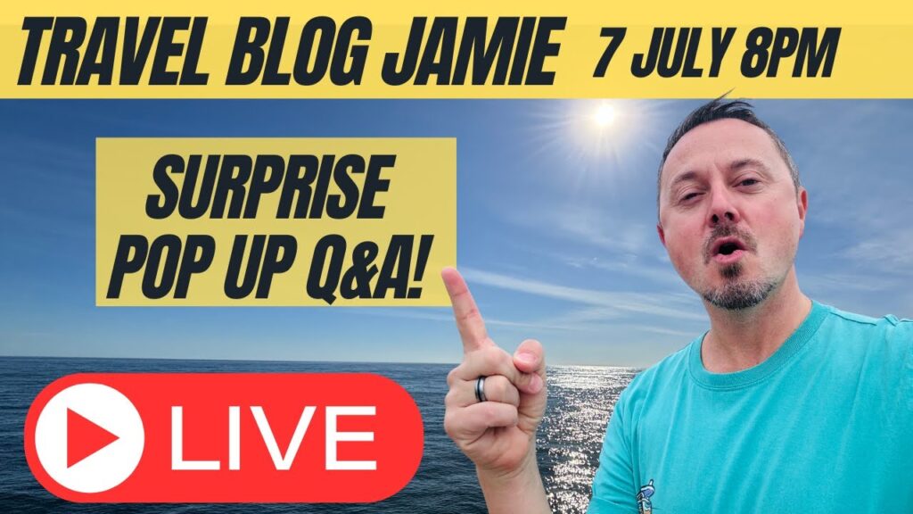 Pop Up LIVE with Travel Blog Jamie - Q&A on 7 July 8pm