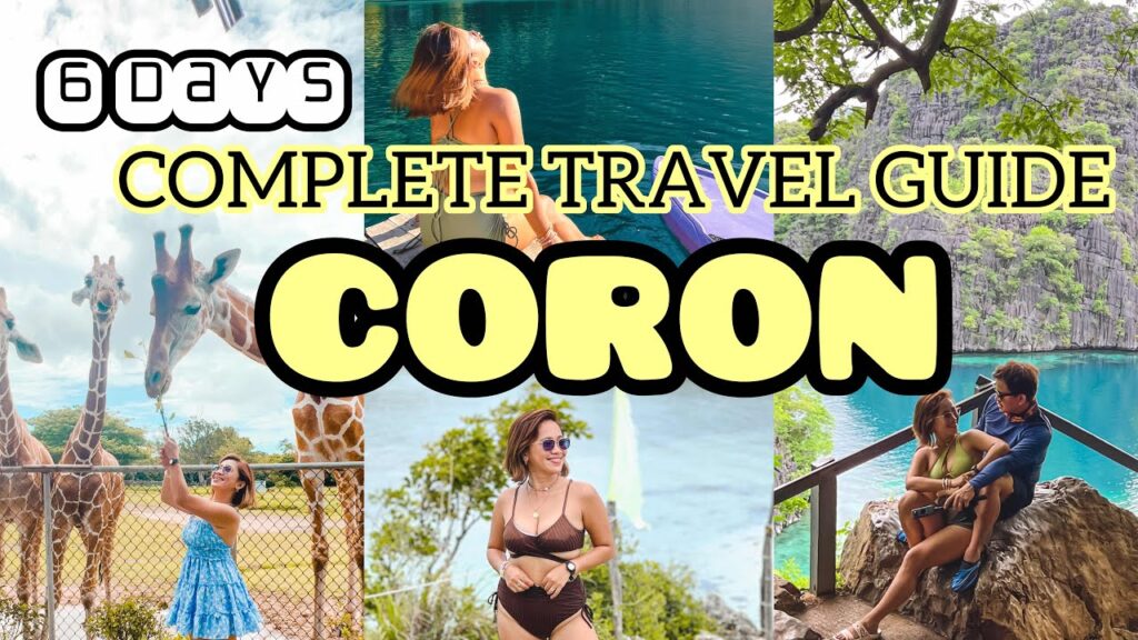 CORON PALAWAN 🌴COMPLETE 6DAYS TRAVEL ITINERARY || TOURS  & HOTEL